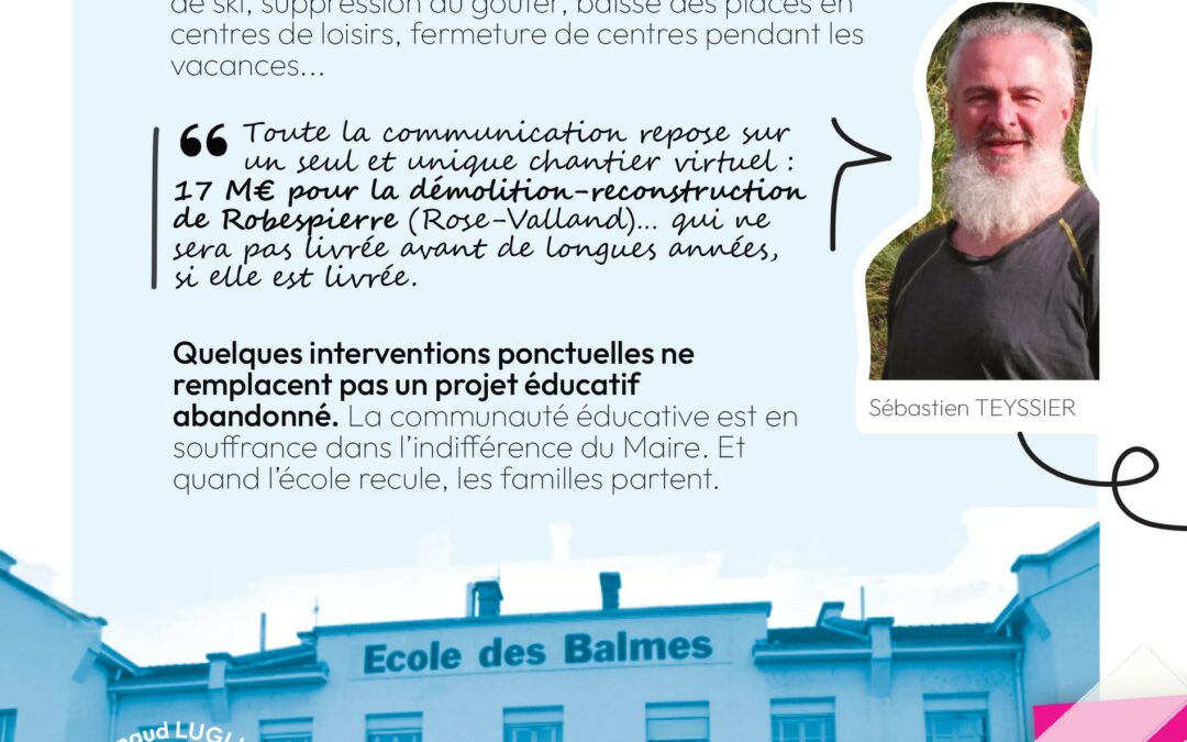« Nous avons un plan école ambitieux. » (dixit le maire sortant) : FAUX