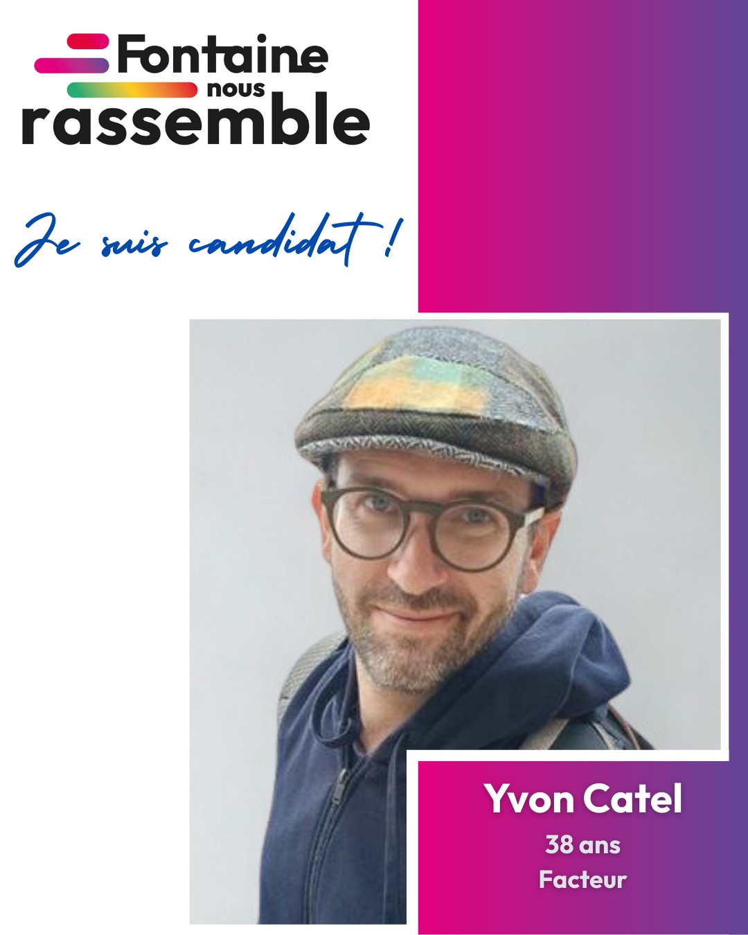 Yvon Catel candidat sur la liste Fontaine nous rassemble